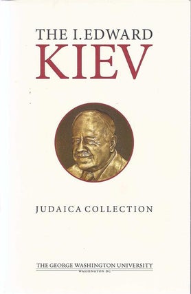 Item 6397. A SELECTION OF PRINTED AND MANUSCRIPT RARITIES FROM THE I. EDWARD KIEV JUDAICA COLLECTION