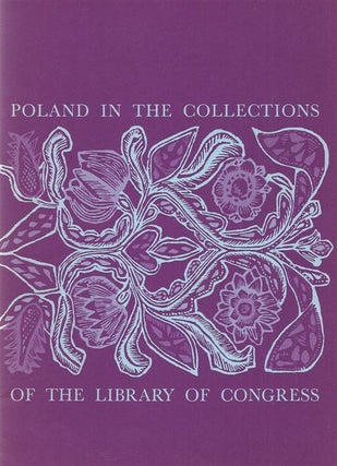 Item 6429. POLAND IN THE COLLECTIONS OF THE LIBRARY OF CONGRESS; AN OVERVIEW