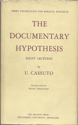 Item 6747. THE DOCUMENTARY HYPOTHESIS AND THE COMPOSITION OF THE PENTATEUCH; EIGHT LECTURES.