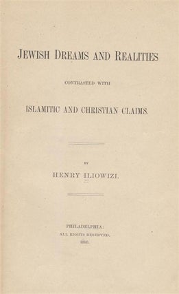 Item 6935. JEWISH DREAMS AND REALITIES CONTRASTED WITH ISLAMITIC AND CHRISTIAN CLAIMS