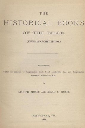 Item 6964. THE HISTORICAL BOOKS OF THE BIBLE; SCHOOL AND FAMILY EDITION