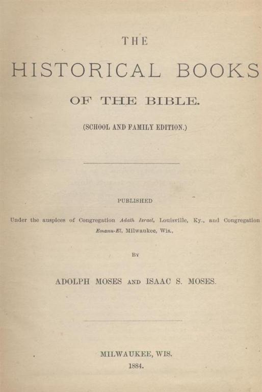 Item 6964. THE HISTORICAL BOOKS OF THE BIBLE; SCHOOL AND FAMILY EDITION