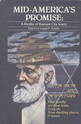 Item 6973. MID-AMERICA'S PROMISE: A PROFILE OF KANSAS CITY JEWRY.