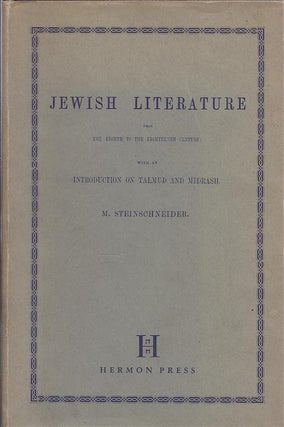 Item 7092. JEWISH LITERATURE FROM THE EIGHTH TO THE EIGHTEENTH CENTURY: WITH AN INTRODUCTION ON TALMUD AND MIDRASH.