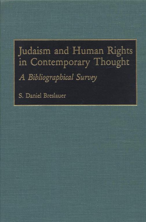 Item 7115. JUDAISM AND HUMAN RIGHTS IN CONTEMPORARY THOUGHT: A BIBLIOGRAPHICAL SURVEY