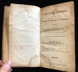 Item 7171. VIEW OF THE HEBREWS; OR, THE TRIBES OF ISRAEL IN AMERICA
