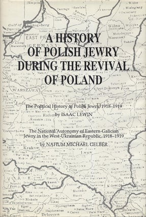 Item 7230. A HISTORY OF POLISH JEWRY DURING THE REVIVAL OF POLAND