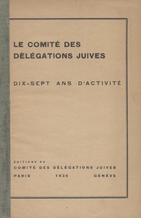 Item 7252. LE COMITE DES DELEGATIONS JUIVES: DIX-SEPT ANS D'ACTIVITE