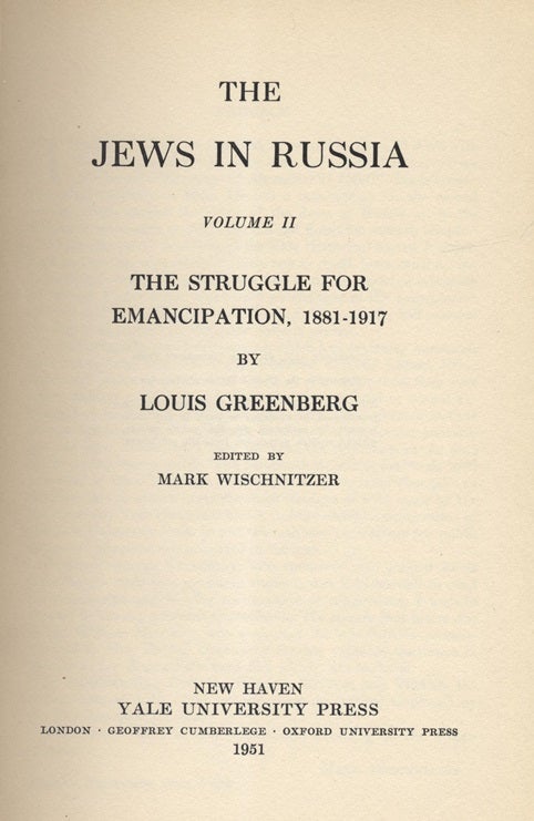 Item 7307. THE JEWS IN RUSSIA: VOLUME II: THE STRUGGLE FOR EMANCIPATION, 1881-1917