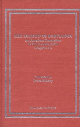 Item 7484. THE TALMUD OF BABYLONIA: AN AMERICAN TRANSLATION; XXX. B: TRACTATE HULLIN CHAPTERS 3-6