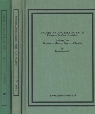 Item 7501. UNDERSTANDING SEEKING FAITH : ESSAYS ON THE CASE OF JUDAISM [VOLUMES 1, 2, 3]