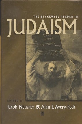 Item 7511. THE BLACKWELL READER IN JUDAISM