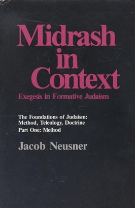 Item 7528. MIDRASH IN CONTEXT: EXEGESIS IN FORMATIVE JUDAISM