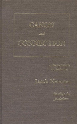 Item 7531. CANON AND CONNECTION : INTERTEXTUALITY IN JUDAISM