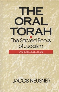 Item 7537. THE ORAL TORAH: THE SACRED BOOKS OF JUDAISM: AN INTRODUCTION