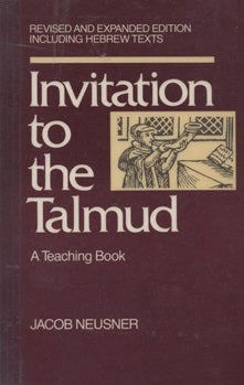 Item 7551. INVITATION TO THE TALMUD: A TEACHING BOOK