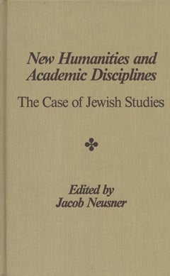 Item 7579. NEW HUMANITIES AND ACADEMIC DISCIPLINES: THE CASE OF JEWISH STUDIES