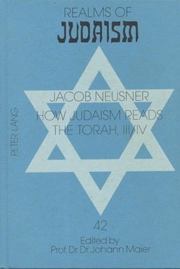 Item 7593. HOW JUDAISM READS THE TORAH, III/IV