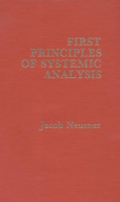 Item 7597. FIRST PRINCIPLES OF SYSTEMIC ANALYSIS: THE CASE OF JUDAISM WITHIN THE HISTORY OF RELIGION