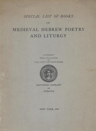 Item 7670. Special List of Books in Medieval Hebrew Poetry and Liturgy. Davidson Library of Judaica.