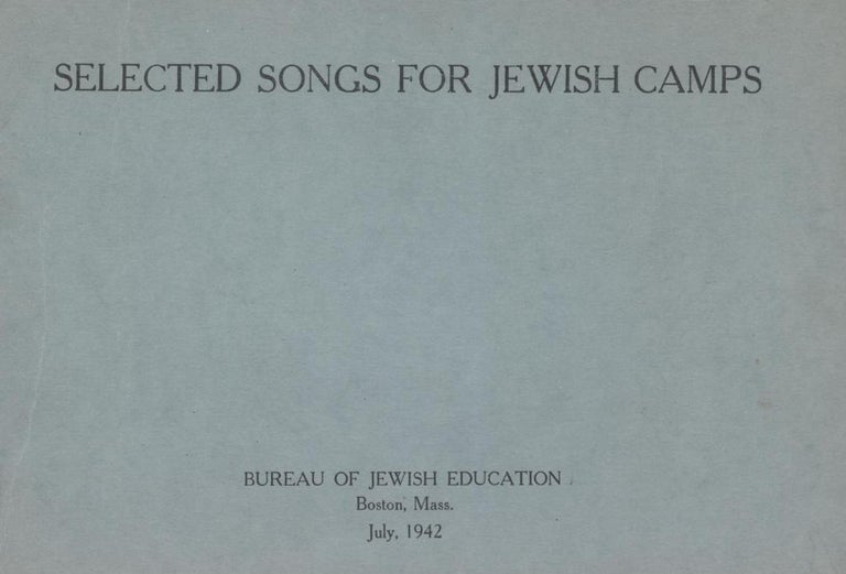 Item 7727. SELECTED SONGS FOR JEWISH CAMPS