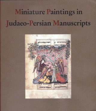Item 7796. MINIATURE PAINTINGS IN JUDAEO-PERSIAN MANUSCRIPTS