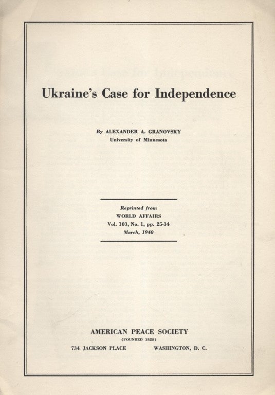 Item 7900. UKRAINE'S CASE FOR INDEPENDENCE