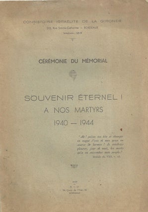 Item 8086. CÉRÉMONIE DU MÉMORIAL: SOUVENIR ÉTERNEL! : A NOS MARTYRS 1940-1944