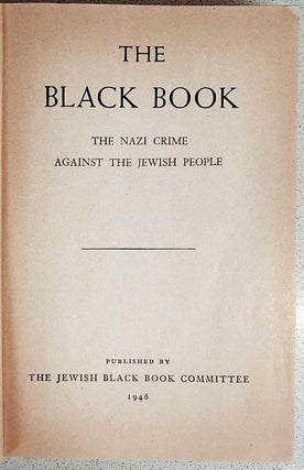 Item 243730. THE BLACK BOOK: THE NAZI CRIME AGAINST THE JEWISH PEOPLE