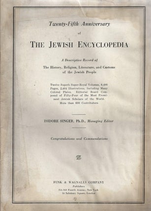 Item 8197. TWENTY-FIFTH ANNIVERSARY OF THE JEWISH ENCYCLOPEDIA ... CONGRATULATIONS AND COMMENDATIONS