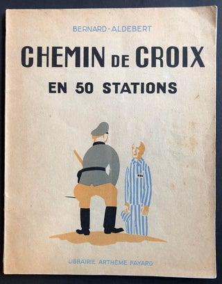 Item 8221. CHEMIN DE CROIX EN 50 STATIONS: DE COMPIÈGNE A GUSEN II: EN PASSANT PAR BUCHENWALD, MAUTHAUSEN, GUSEN I
