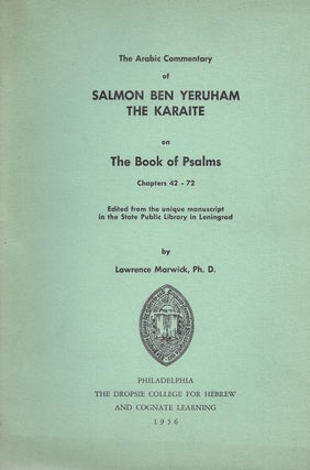 Item 8235. THE ARABIC COMMENTARY OF SALMON BEN YERUHAM THE KARAITE ON THE BOOK OF PSALMS, CHAPTERS 42-72