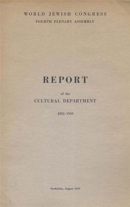 Item 8271. FOURTH PLENARY ASSEMBLY: REPORT OF THE CULTURAL DEPARTMENT: 1953-1959.