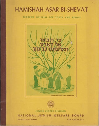 Item 8282. HAMISHAH ASAR BI-SHEVAT: PROGRAM MATERIAL FOR YOUTH AND ADULTS