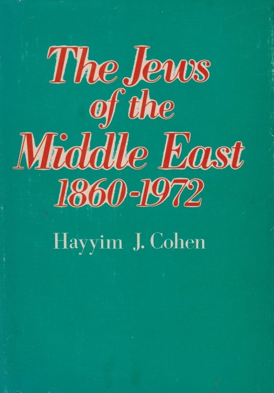 Item 8374. THE JEWS OF THE MIDDLE EAST, 1860-1972
