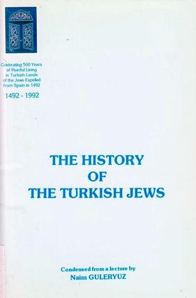 Item 8386. THE HISTORY OF THE TURKISH JEWS