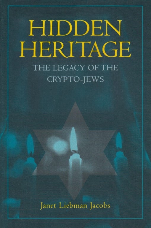 Item 8393. HIDDEN HERITAGE: THE LEGACY OF THE CRYPTO-JEWS