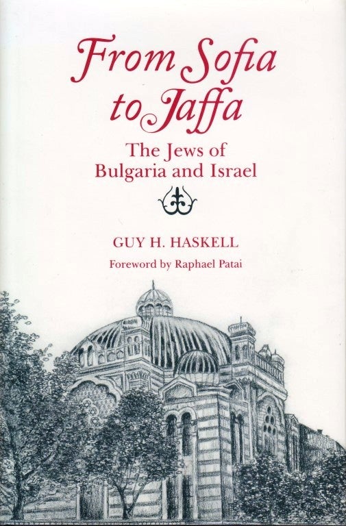 Item 8471. FROM SOFIA TO JAFFA: THE JEWS OF BULGARIA AND ISRAEL