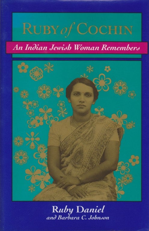 Item 8472. RUBY OF COCHIN: AN INDIAN JEWISH WOMAN REMEMBERS