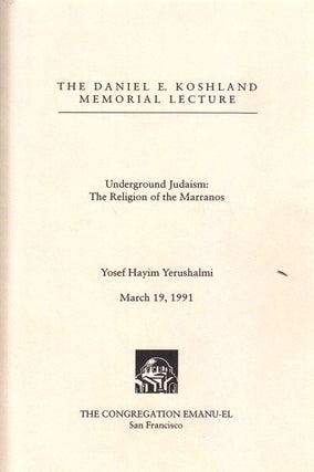 Item 8494. UNDERGROUND JUDAISM: THE RELIGION OF THE MARRANOS