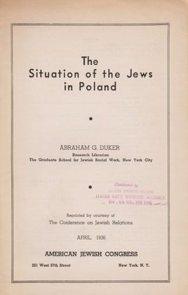THE SITUATION OF THE JEWS IN POLAND. Abraham G. Duker.