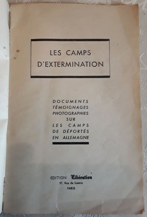 Item 8601. LES CAMPS D'EXTERMINATION: DOCUMENTS, TEMOIGNAGES, PHOTOGRAPHIES SUR LES CAMPS DE DEPORTES EN ALLEMAGNE
