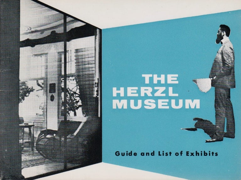 Item 8617. THE HERZL MUSEUM; GUIDE AND LIST OF EXHIBITS