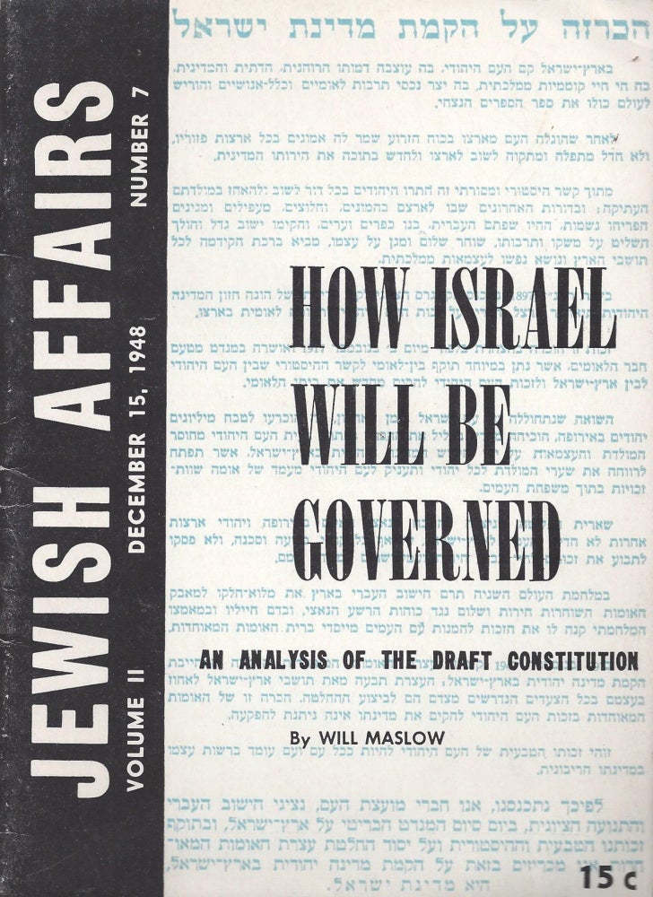 Item 8626. HOW ISRAEL WILL BE GOVERNED: AN ANALYSIS OF THE DRAFT CONSTITUTION.