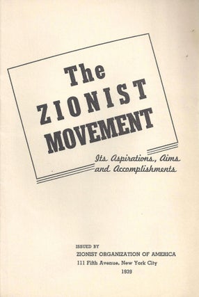 Item 8635. THE ZIONIST MOVEMENT: ITS ASPIRATIONS, AIMS AND ACCOMPLISHMENTS