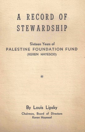 Item 8660. A RECORD OF STEWARDSHIP: SIXTEEN YEARS OF PALESTINE FOUNDATION FUND (KEREN HAYESOD)