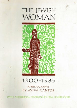 Item 8713. THE JEWISH WOMAN, 1900-1985: A BIBLIOGRAPHY