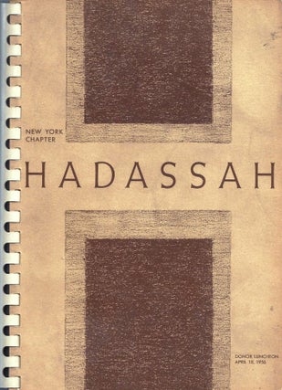 Item 8750. NEW YORK CHAPTER OF HADASSAH DONOR LUNCHEON, APRIL 18, 1956