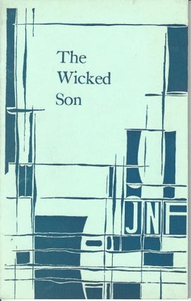 Item 8768. THE WICKED SON; A [ONE-ACT] PLAY [FOR PASSOVER]