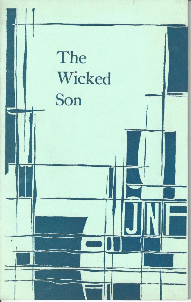 Item 8768. THE WICKED SON; A [ONE-ACT] PLAY [FOR PASSOVER]